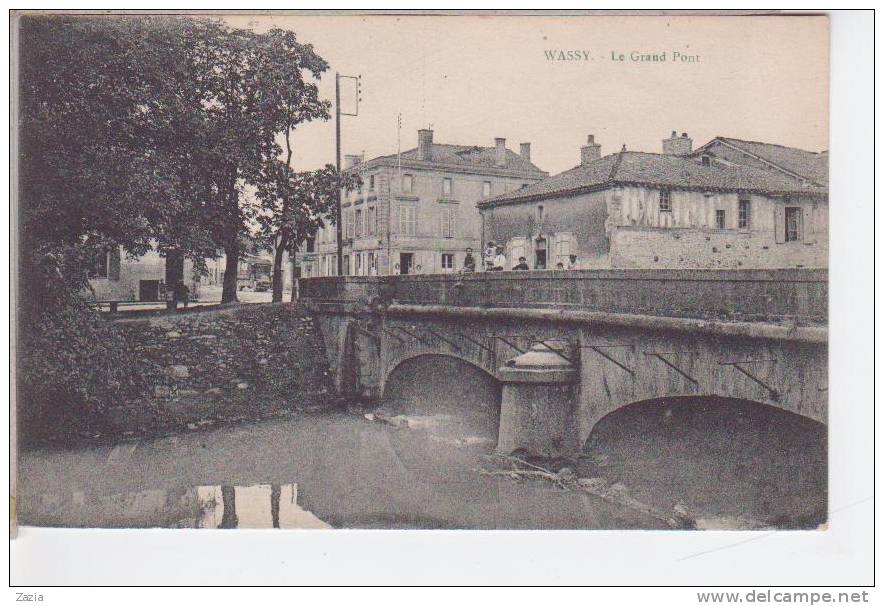 52.199/ WASSY - Le Grand Pont - Wassy