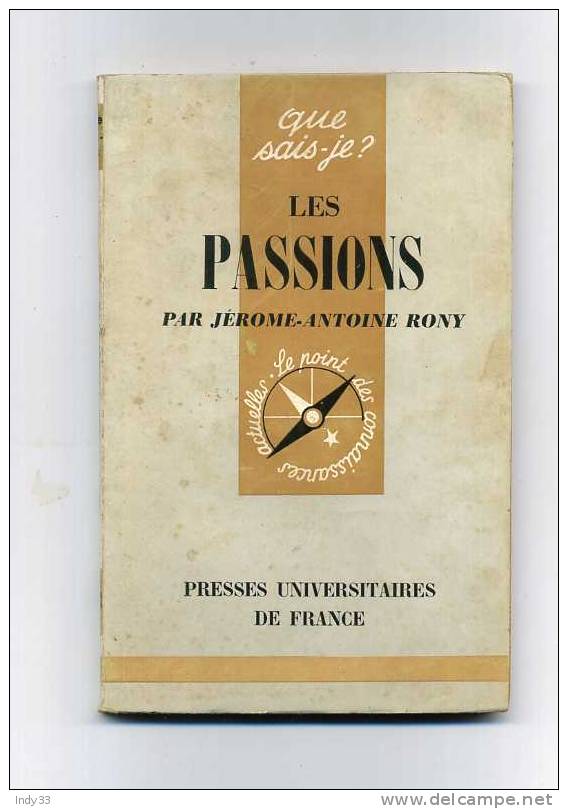 - LES PASSIONS .  PAR J.-A. RONY . COLL. QUE SAIS-JE N°943    1961 - Psychology/Philosophy