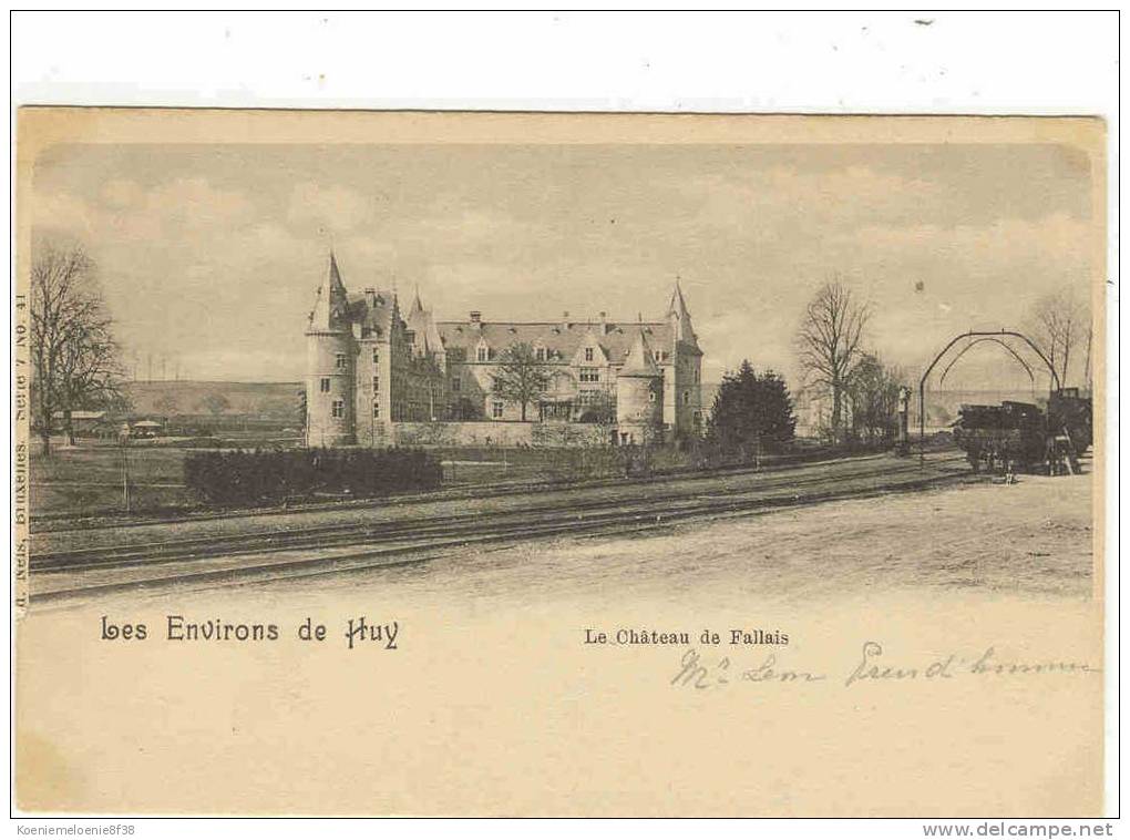 HUY - LE CHATEAU DE FALLAIS - Huy