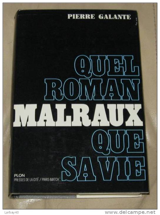 Malraux - Quel Roman Que Sa Vie  -l25 - Política