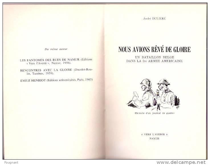 BELGIQUE:DULIERE André:Nous Avions Rêvé De Gloire.avec Envoi De L´auteur.128 Pages.Bon état.Photos.1965. - Belgian Authors