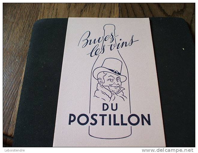 BUVARD SUR LE VIN: BUVEZ LES VINX DU POSTILLON -TAILLE:13.5X21CM - V