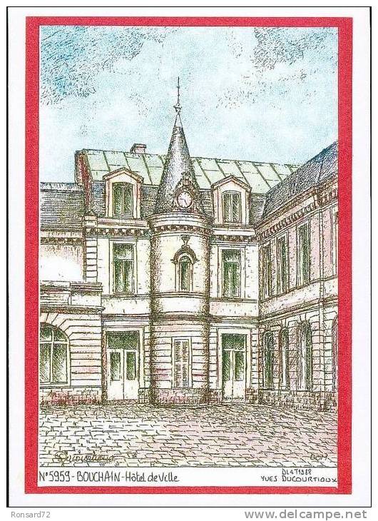 59 BOUCHAIN - Hôtel De Ville  - Illustration Yves Ducourtioux - Bouchain