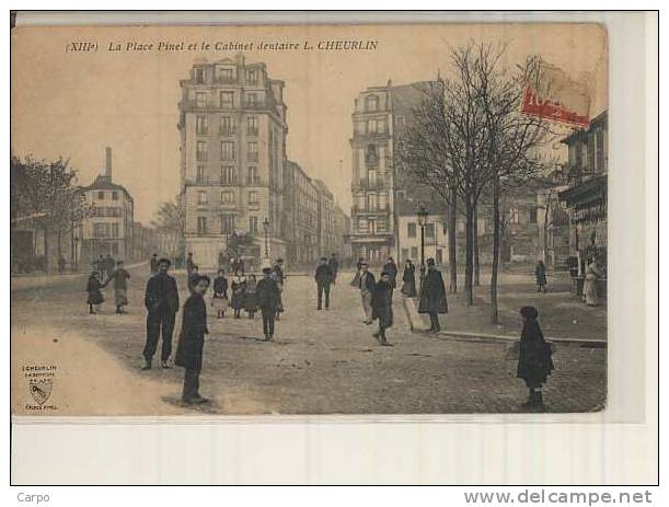 PARIS - La Place Pinel Et Le Cabinet Dentaire L. Cheurlin. (Dentiste) - Arrondissement: 13