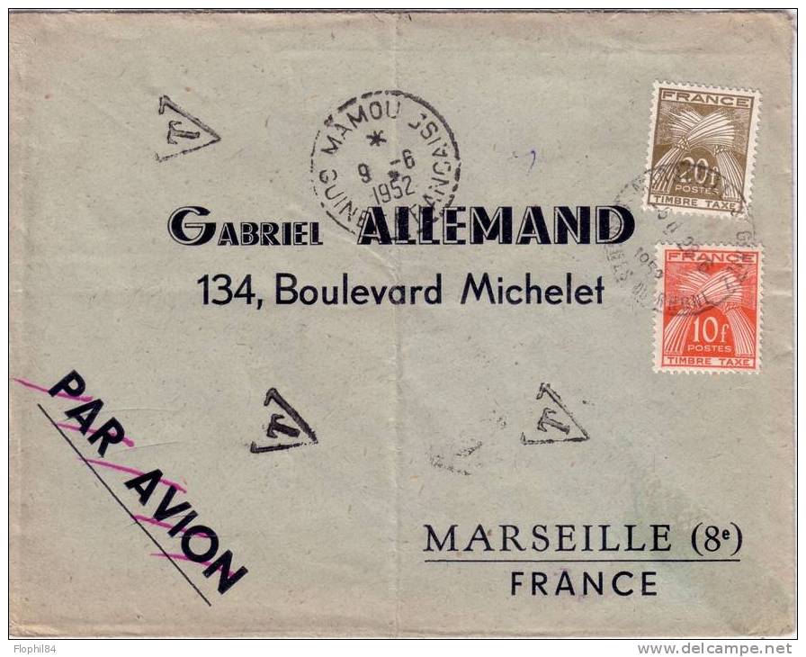 GUINEE FRANCAISE-MAMOU 9-6-1952 POUR MARSEILLE-LETTRE TAXEE A 30F - VERSO CONAKRY GUINEE FRANCAISE - 1859-1959 Lettres & Documents