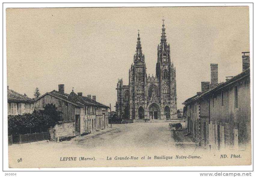 98  -  LEPINE  --  La Grande-Rue Et La Basilique Notre-Dame - L'Epine