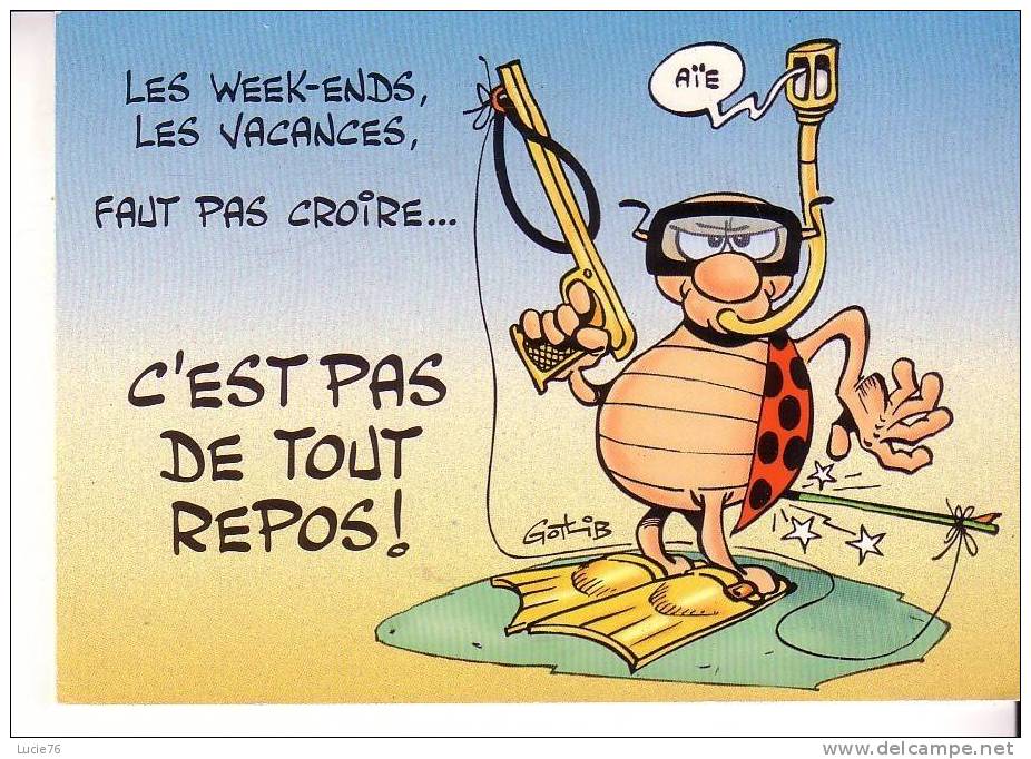 Série :   LA COCCINELLE -  Gotlib  - Les  Week Ends, Les Vacancesn Faut Pas Croire ... C'est Pas Du Tout Repos ! - Insetti