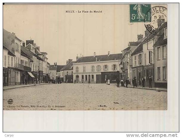 MILLY - La Place Du Marché. - Milly La Foret