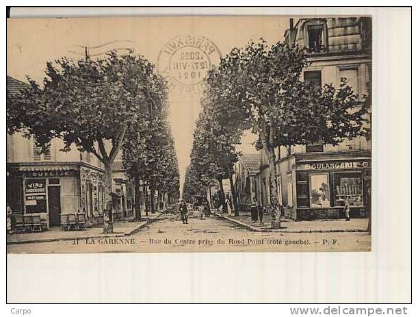 LA GARENNE - Rue Du Centre Prise Du Rond-Point(Coté Gauche). - La Garenne Colombes