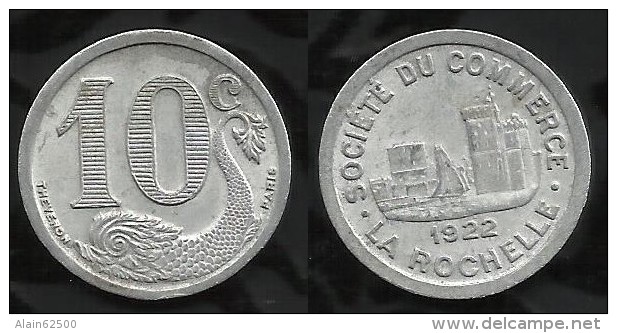 NECESSITE : LA ROCHELLE   . 10cts . 1922. - Monétaires / De Nécessité