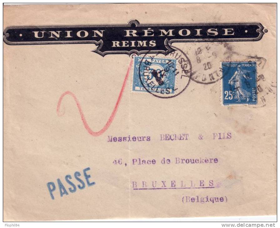 SEMEUSE-25c + TAXE BELGE-LETTRE ENTETE UNION REMOISE REIMS DU 9-9-1920 - DEVANT DE LETTRE - 1859-1959 Cartas & Documentos