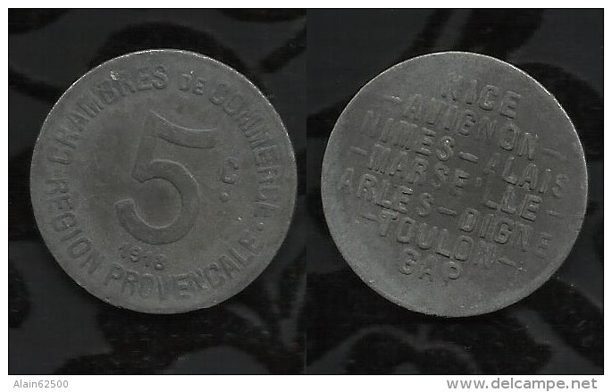 NECESSITE : REGION PROVENCALE . 5 Cts . 1918 . - Monétaires / De Nécessité