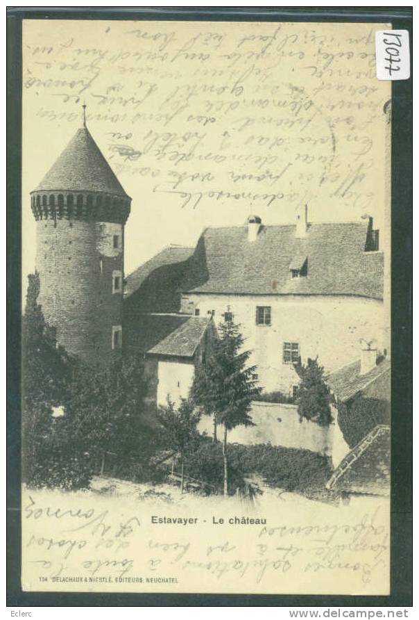 ESTAVAYER - LE CHATEAU   - TB - Estavayer