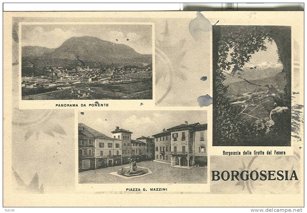 BORGOSESIA - 3 VEDUTE - B/N VIAGGIATA 1955 -  PANORAMA. - Panoramic Views