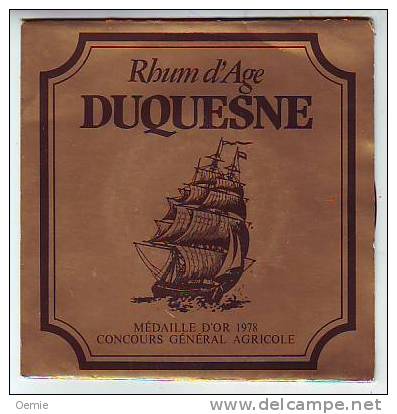 RHUM  D' AGE  DUQUESNE  MEDAILLE  D' OR  1978 CHANTS  ET DANSES DE LA MARTINIQUE - Alcoholes