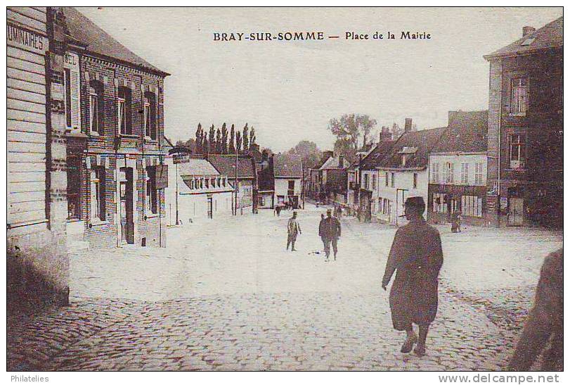 BRAY   PLACE DE LA MAIRIE - Bray Sur Somme