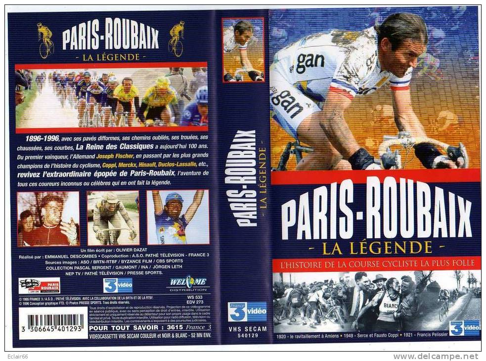 Cassette VHS  PARIS  ROUBAIX    La Légende  1996  Les 100ans L'histoire De La Course Cycliste La Plus Folle   52 Minutes - Deporte