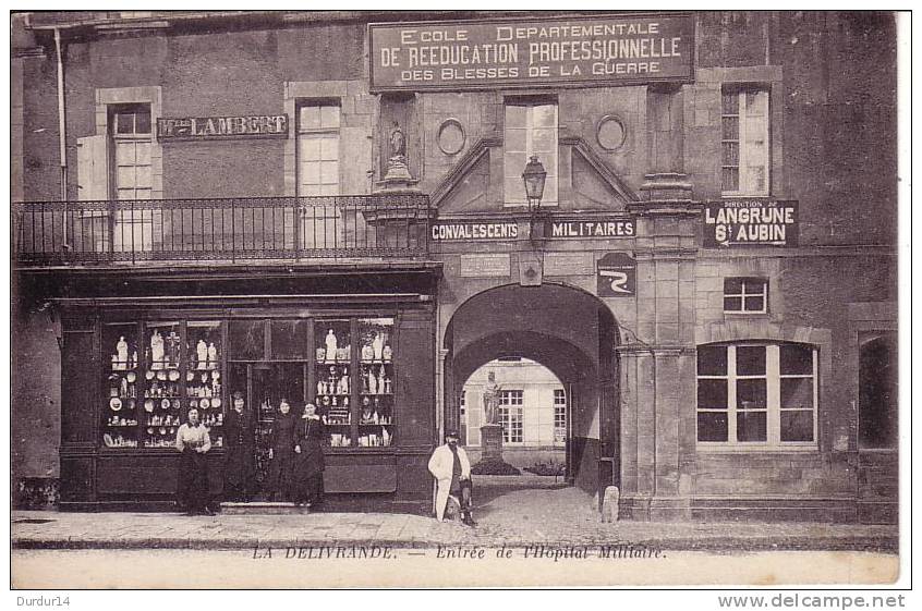 LA DELIVRANDE ( Calvados).  Entrée De L'Hôpital Militaire ( Bp Magasin LAMBERT / Belle Carte) - La Delivrande