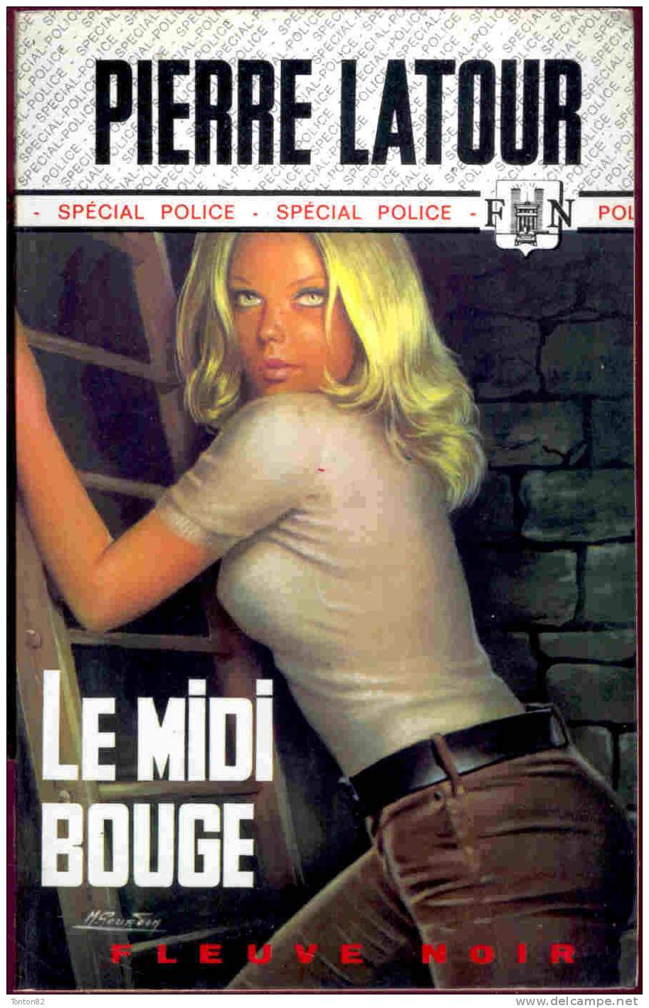 FN - Spécial Police N° 1214 - Le Midi Bouge -  Pierre Latour - ( EO 1975 ) . - Fleuve Noir