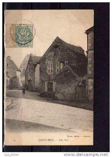 89 ST BRIS LE VINEUX Rue, Animée, Ed Toulot 12, 1905 - Saint Bris Le Vineux