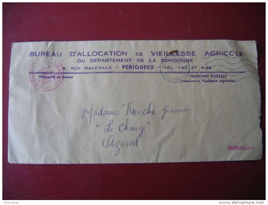 MARCOPHILIE-LETTRE EN FRANCHISE POSTALECIVILE BUREAU ALLOCATION VIEILLESE AGRICOLE -PERIGUEUX + CACHET ROUGE -EN 1954 - Civil Frank Covers