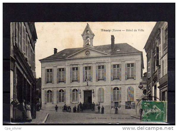 89 TOUCY Hotel De Ville, Mairie, Animée, Ed Carreau, 1914 - Toucy