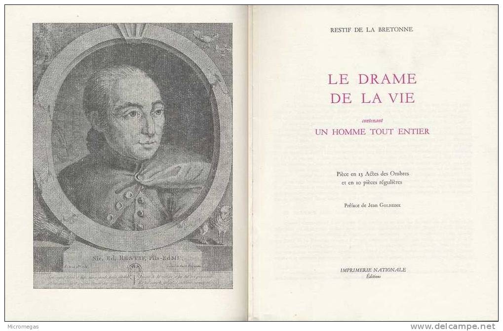 Restif De La Bretonne : Le Drame De La Vie, Contenant Un Homme Tout-entier - Autores Franceses