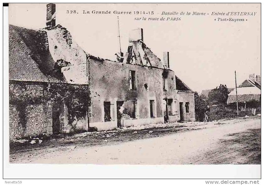 51 Entrée D´ ESTERNAY Guerre 1914 - 15 Sur La Route De Paris Bataille De La Marne - Esternay