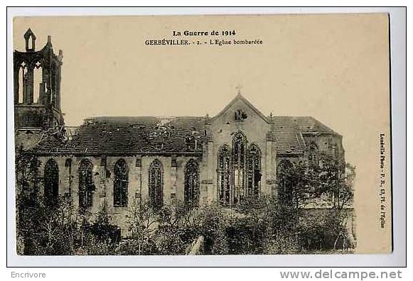 Cpa  GERBEVILLER église Bombardee N°2- Luneville Ph PR - Gerbeviller