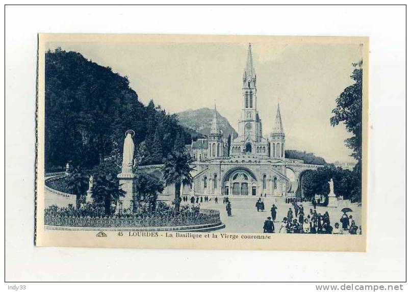 - FRANCE 65 . LOURDES . LA BASILIQUE ET LA VIERGE COURONNEE  . - Monuments