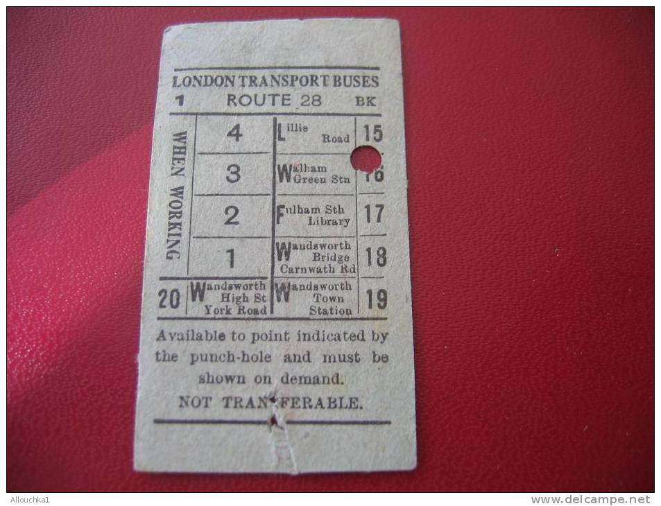 ANCIEN TICKET DE BUS LONDON TRANSPORT BUSES AVAILLABLE TO POINT INDICATED BY THE PUNCH-HOLE AND MUST BE SHOWN ON DEMAND- - Europe