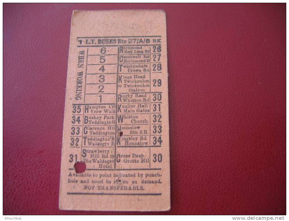 ANCIEN TICKET DE BUS LONDON TRANSPORT BUSES AVAILLABLE TO POINT INDICATED BY THE PUNCH-HOLE AND MUST BE SHOWN ON DEMAND- - Europe