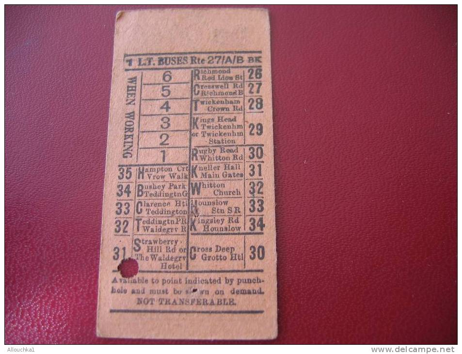 ANCIEN TICKET DE BUS LONDON TRANSPORT BUSES AVAILLABLE TO POINT INDICATED BY THE PUNCH-HOLE AND MUST BE SHOWN ON DEMAND- - Europa