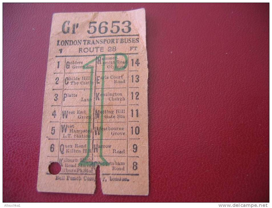 ANCIEN TICKET DE BUS LONDON TRANSPORT BUSES AVAILLABLE TO POINT INDICATED BY THE PUNCH-HOLE AND MUST BE SHOWN ON DEMAND- - Europe