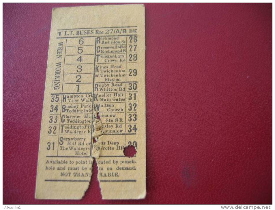 ANCIEN TICKET DE BUS LONDON TRANSPORT BUSES AVAILLABLE TO POINT INDICATED BY THE PUNCH-HOLE AND MUST BE SHOWN ON DEMAND- - Europa