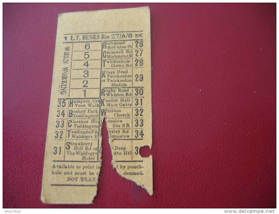 ANCIEN TICKET DE BUS LONDON TRANSPORT BUSES AVAILLABLE TO POINT INDICATED BY THE PUNCH-HOLE AND MUST BE SHOWN ON DEMAND- - Europa