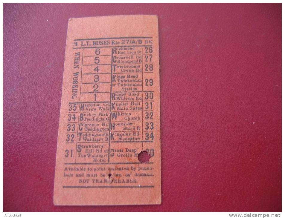 ANCIEN TICKET DE BUS LONDON TRANSPORT BUSES AVAILLABLE TO POINT INDICATED BY THE PUNCH-HOLE AND MUST BE SHOWN ON DEMAND- - Europe