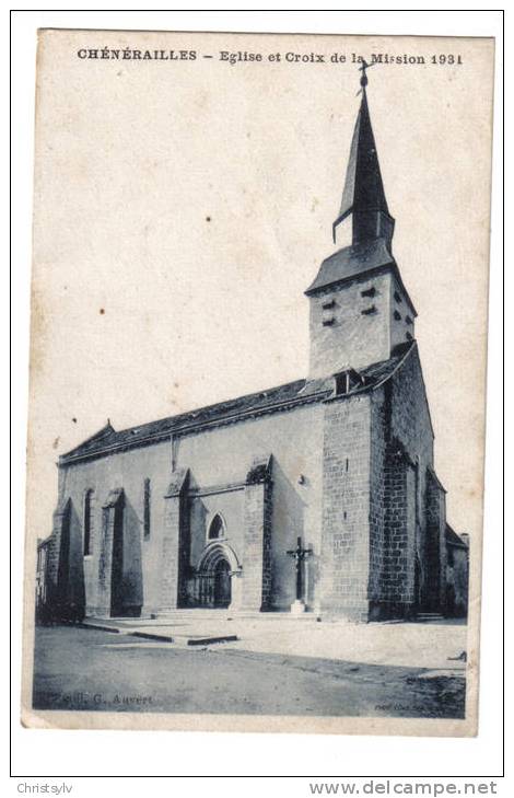 CHENERAILLES - Eglise Et Croix De La Mission 1931 - Chenerailles
