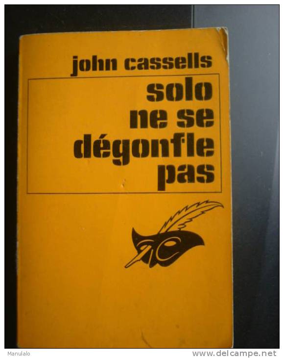 Livre  Le Masque De John Cassells " Solo Ne Se Dégonfle Pas " N°1073 Année 1969 - Le Masque