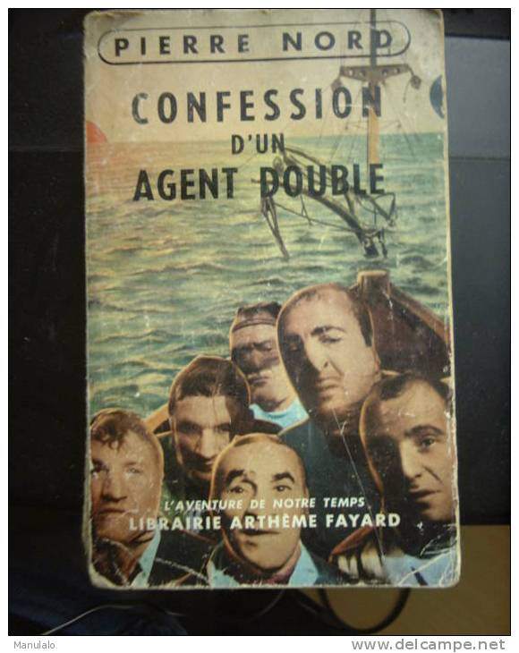 Livre Fayard Pierre Nord " Confession D'un Agent Double " N°17 Année 1956 - Pierre Nord