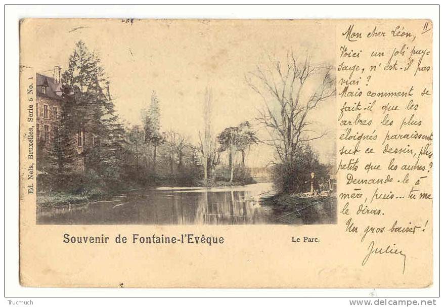 C7157 - Souvenir De FONTAINE L' EVEQUE - Le Parc "Nels Série 5 N°1 - Fontaine-l'Eveque