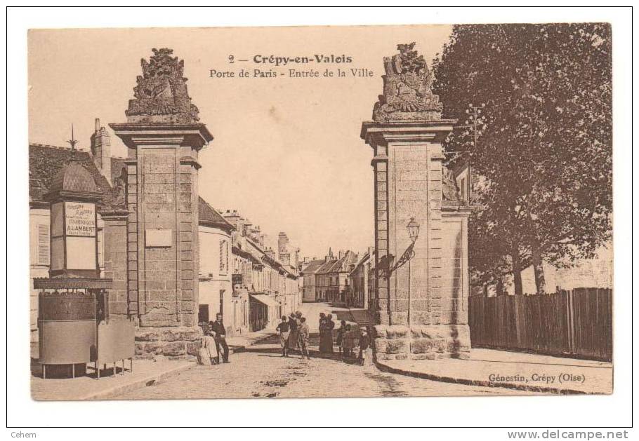 CREPY EN VALOIS 60 PORTE DE PARIS ENTREE DE LA VILLE ANIMEE - Crepy En Valois