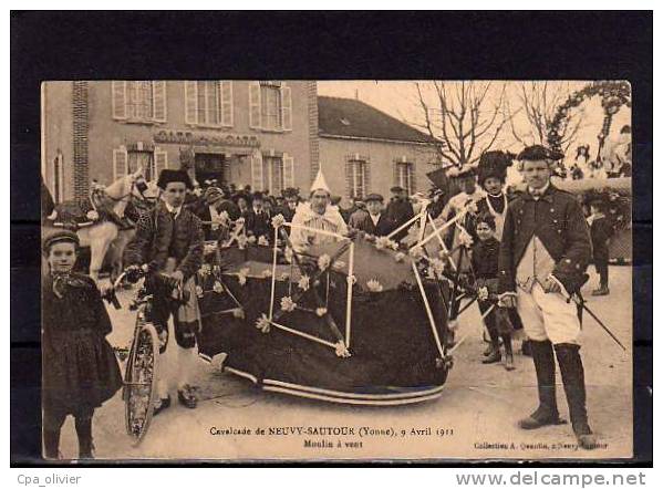 89 NEUVY SAUTOUR Cavalcade 09-04-1911, Char Du Moulin à Vent, Très Animée, Carnaval, Ed Quantin, 191? - Neuvy Sautour