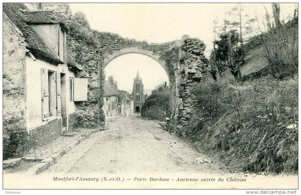 CPA Montfort L'Amaury - Porte Bardoue - Ancienne Entrée Du Château - Montfort L'Amaury