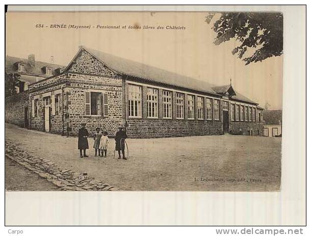 ERNÉE. - Pensionnat Et écoles Libres Des Chatelets. - Ernee