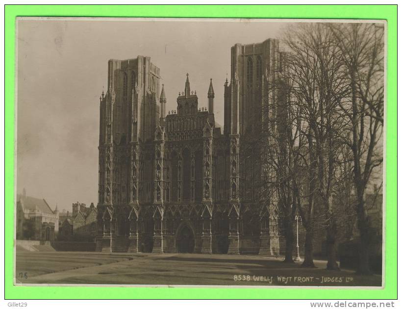 WELLS, SOMERSET - WEST FRONT WELLS CATHEDRAL - JUDGES LTD - UNDIVIDED BACK - WRITTEN - - Wells