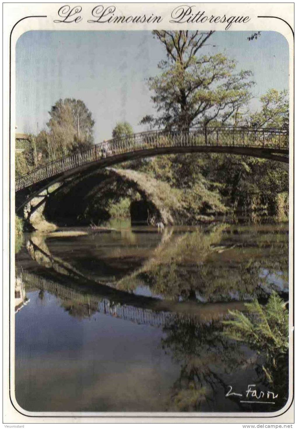 CPSM.  LIMOUSIN PITTORESQUE. VIEUX PONT ROMAIN...JE SUIS SUR L'AIXETTE A AIXE SUR VIENNE. DATEE 1991. - Aixe Sur Vienne