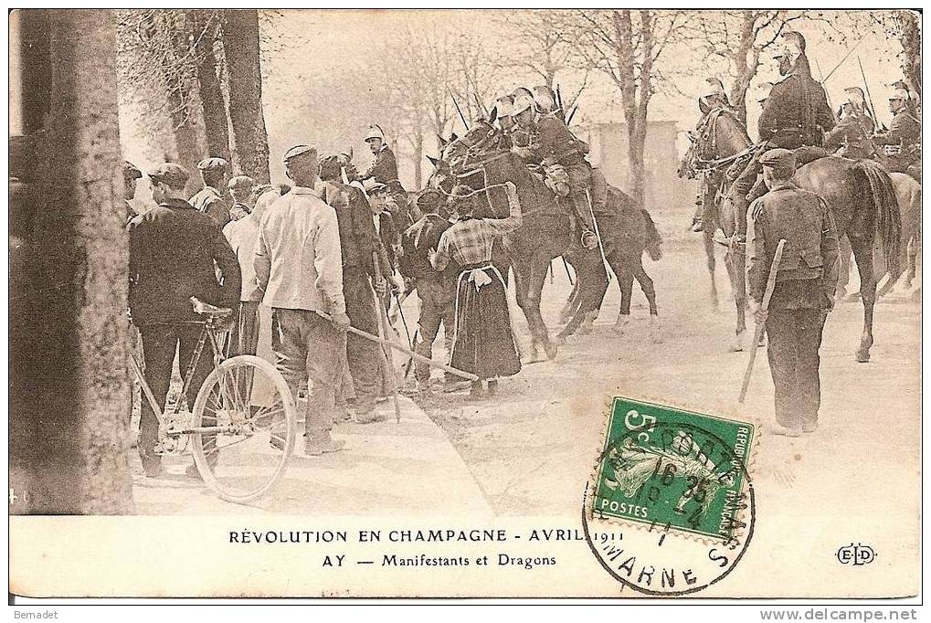 REVOLUTION EN CHAMPAGNE AVRIL 1911..AY....MANIFESTANTS ET DRAGONS - Ay En Champagne