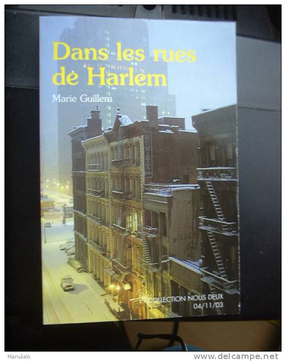 Livre Collection Nous Deux De Marie Guillem " Dans Les Rues De Harlem "n°128 Année 2003 - Altri & Non Classificati