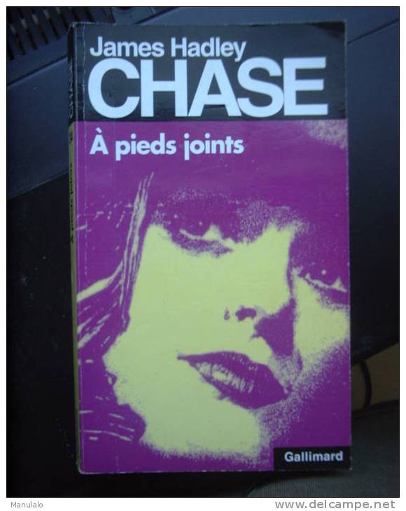 Livre  Gallimard De James Hadley Chase "à Pieds Joints" N°24 Année 1981 - Schwarzer Roman